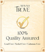 Aravalii Trove 100% Quality Assured 